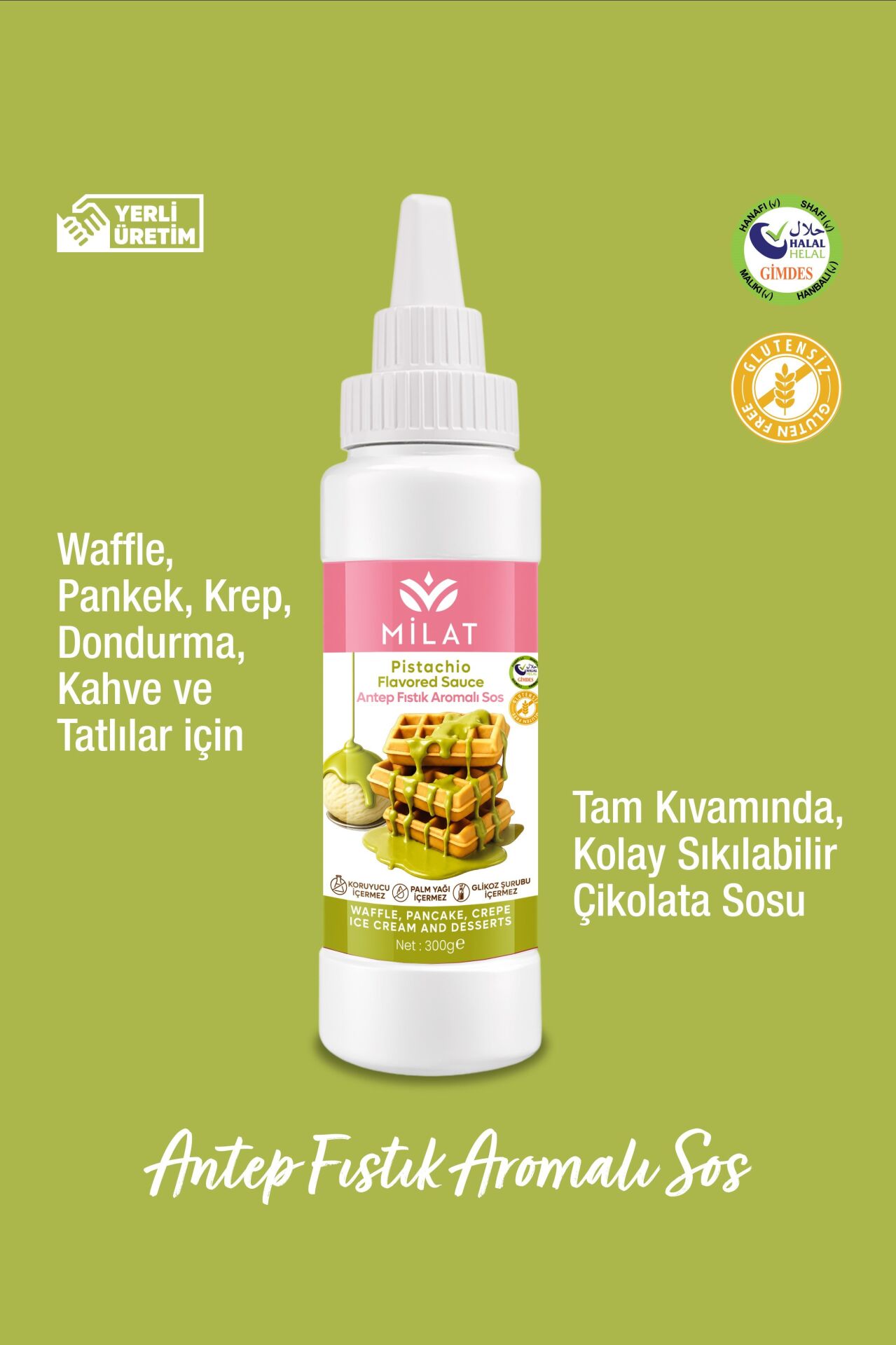 Milat Antep Fıstık Aromalı Tatlı Sos 300 g - Waffle & Krep & Pankek & Tatlı & Dondurma Sosu